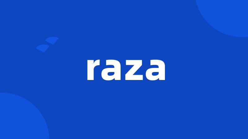 raza