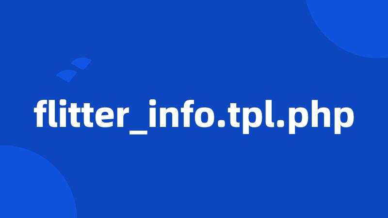 flitter_info.tpl.php