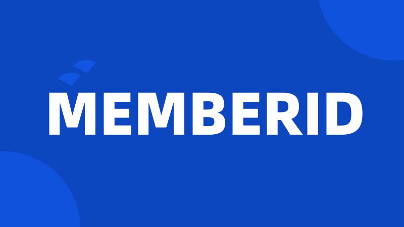 MEMBERID