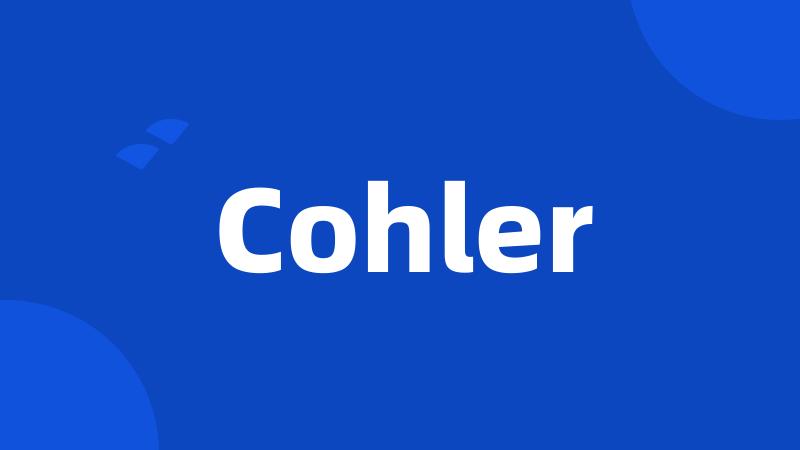 Cohler