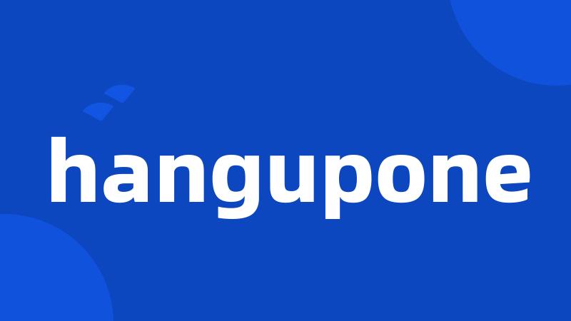 hangupone