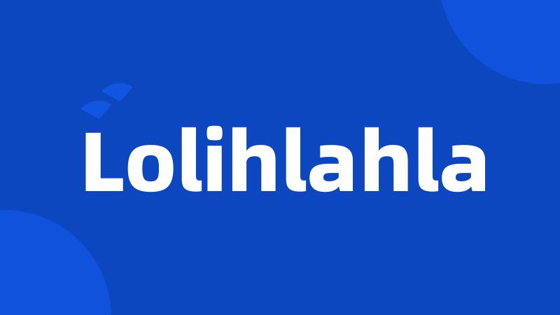 Lolihlahla