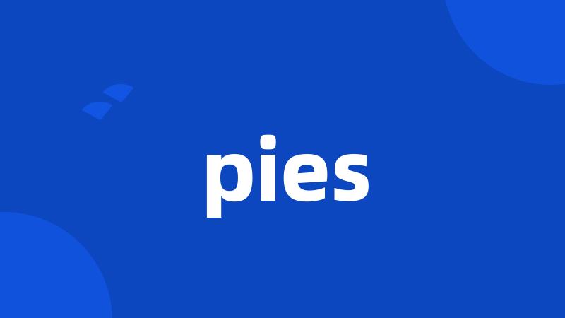 pies