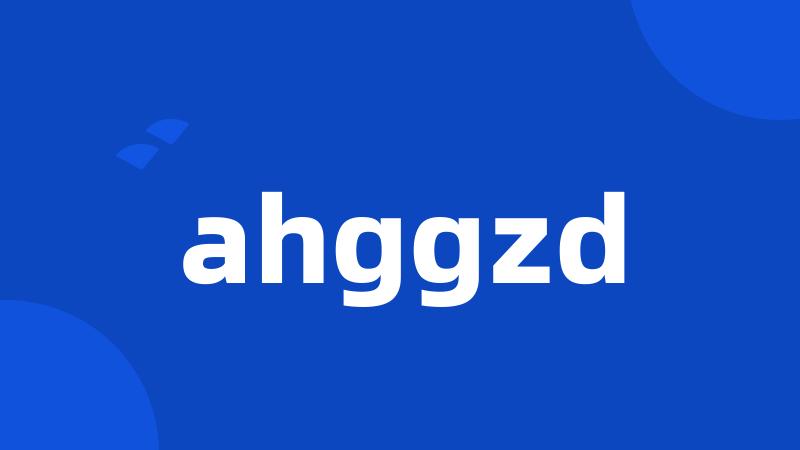 ahggzd