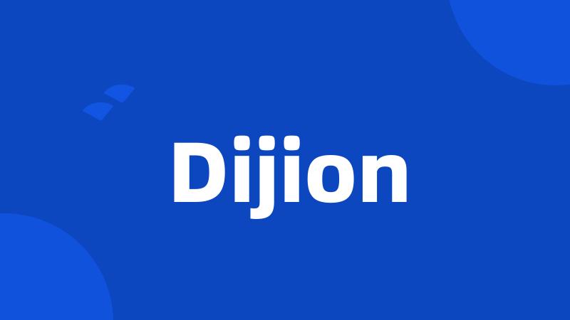 Dijion