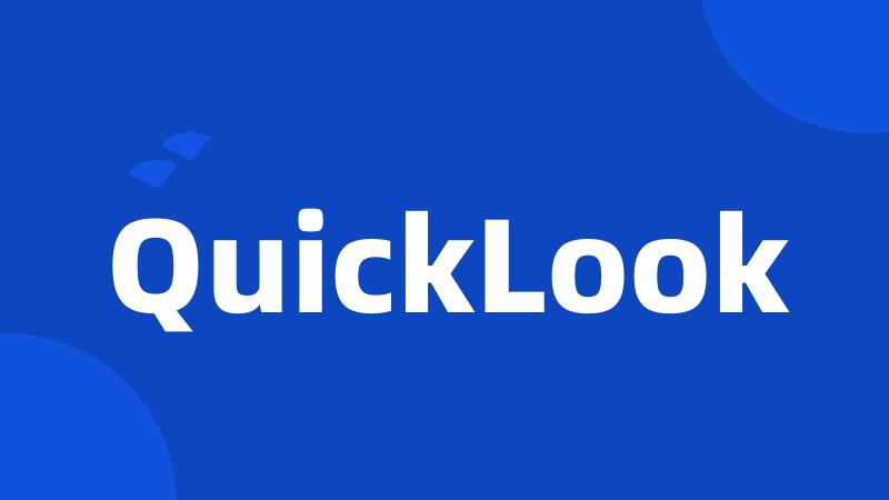 QuickLook