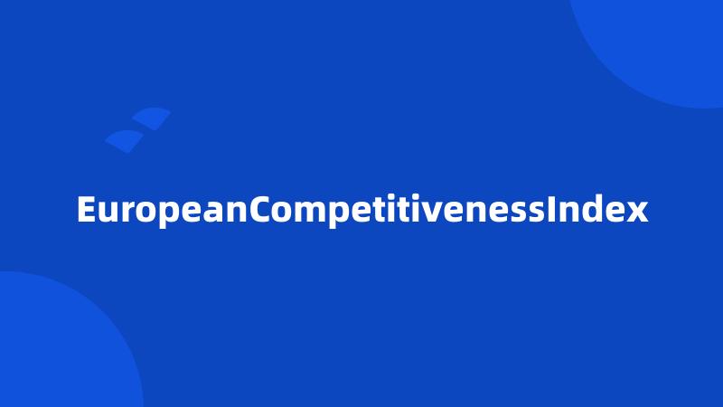 EuropeanCompetitivenessIndex