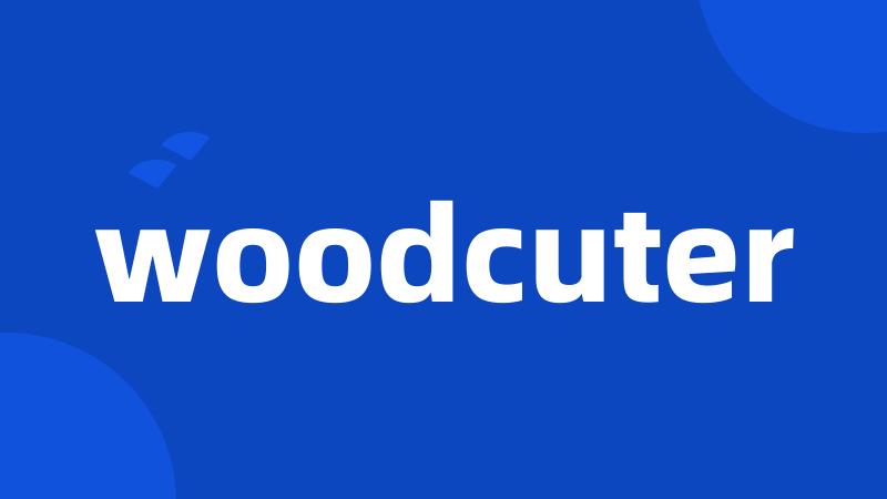 woodcuter