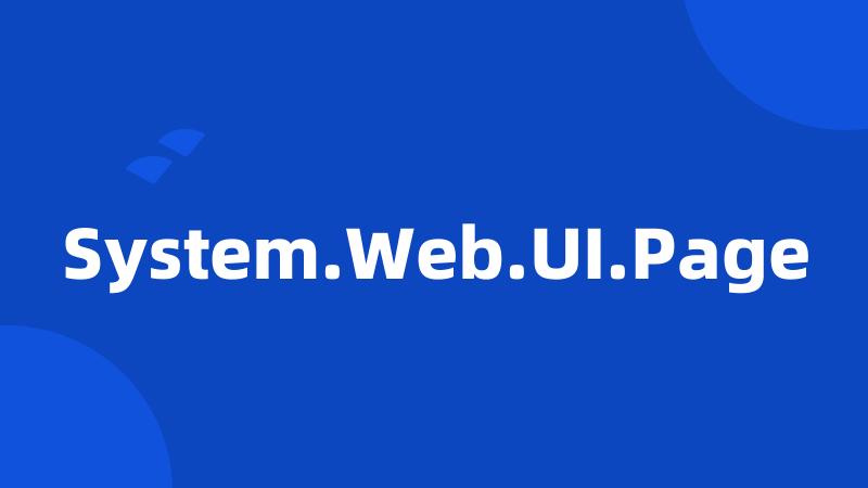 System.Web.UI.Page