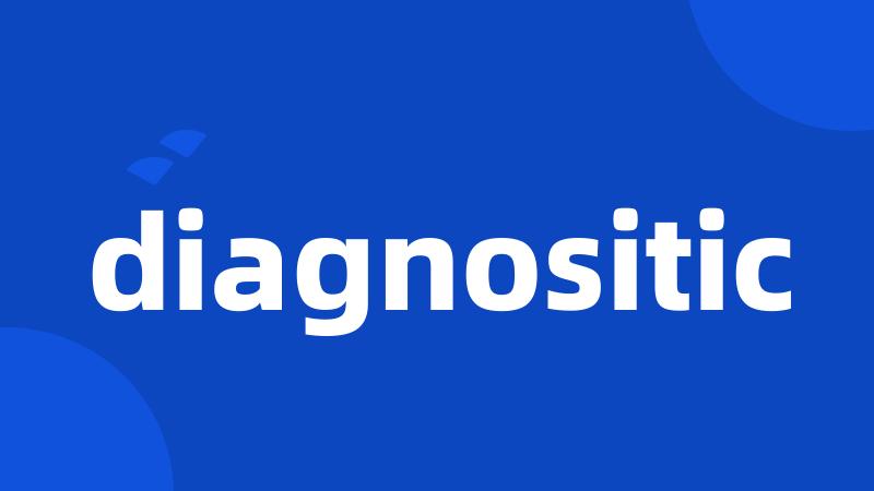 diagnositic