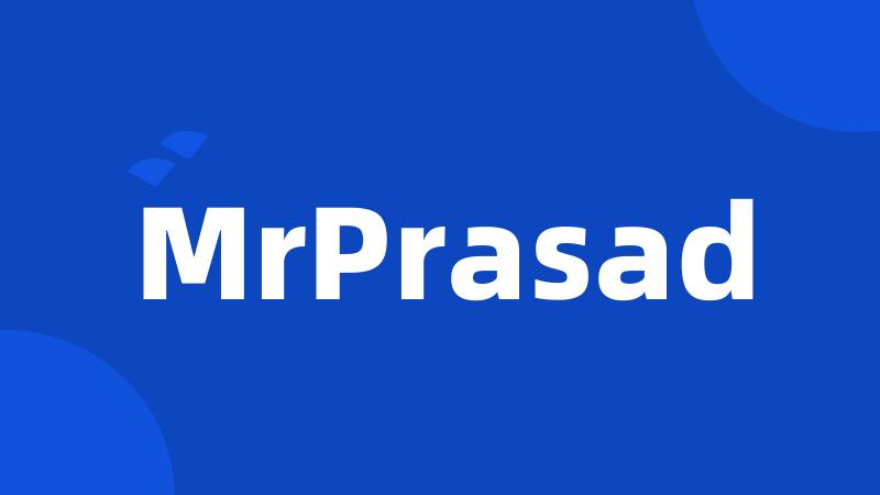 MrPrasad