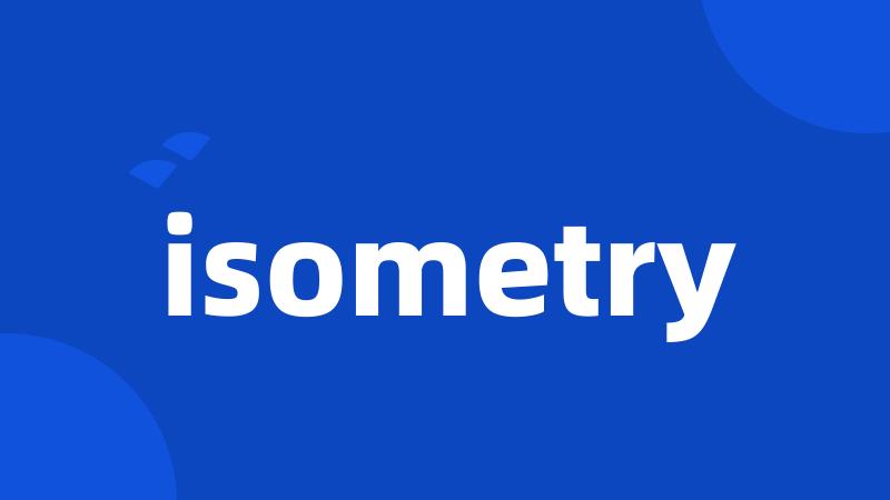 isometry