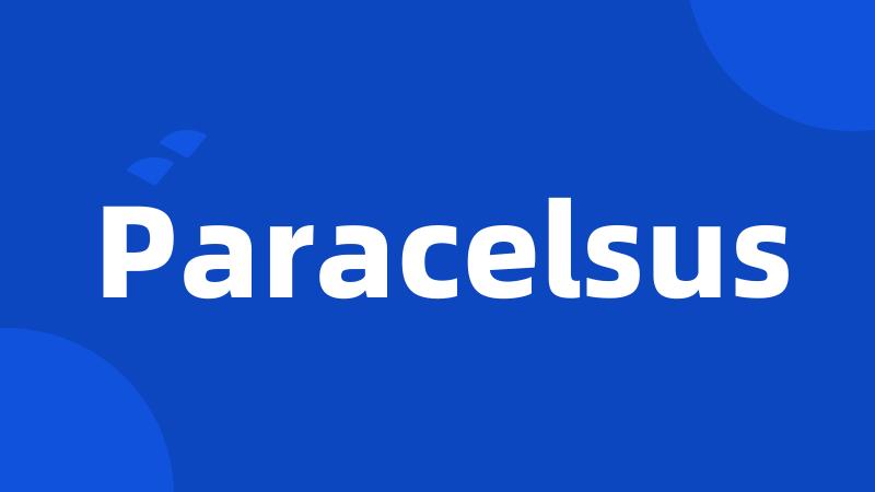 Paracelsus