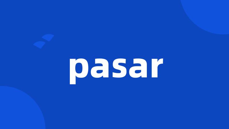 pasar