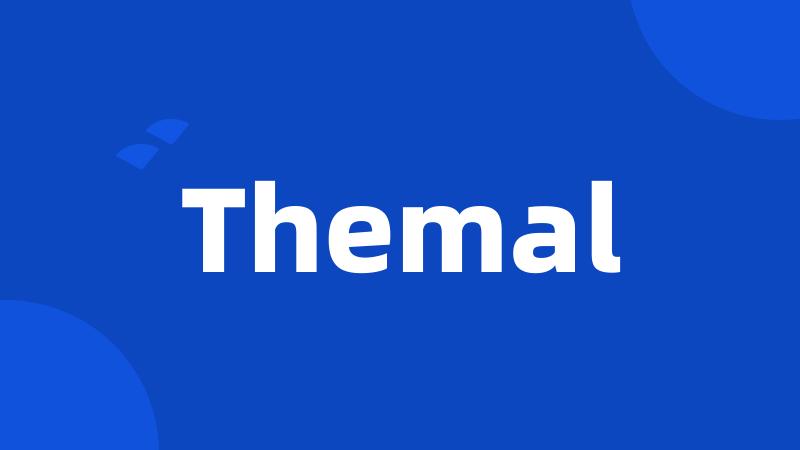 Themal