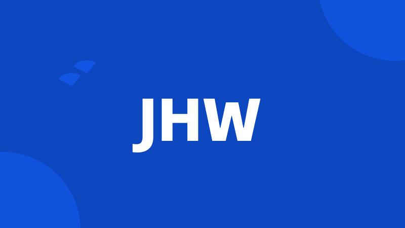 JHW