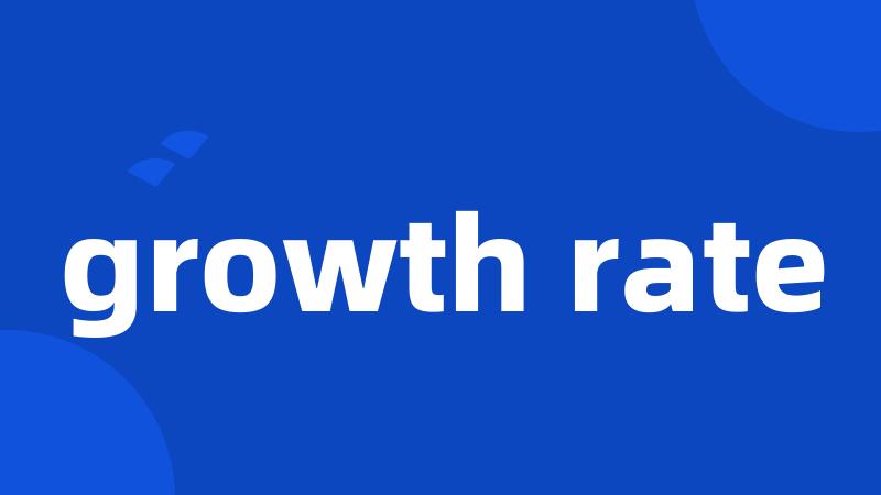 growth rate