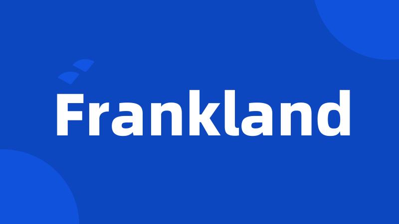 Frankland