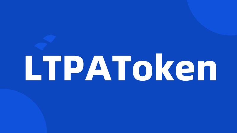 LTPAToken