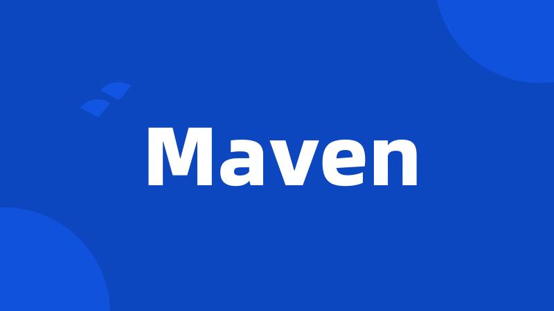 Maven