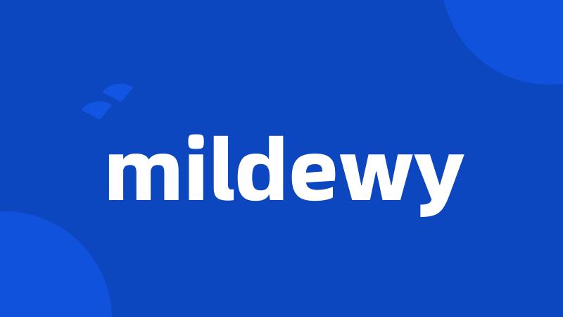 mildewy