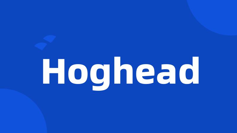 Hoghead