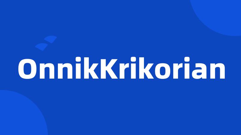 OnnikKrikorian