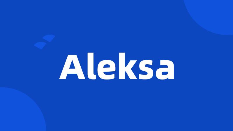 Aleksa