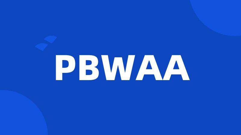 PBWAA