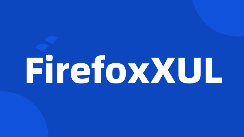 FirefoxXUL