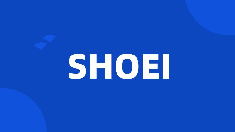 SHOEI