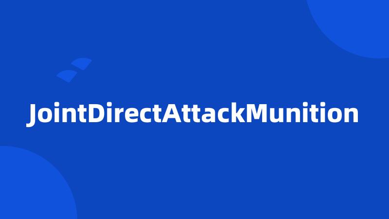 JointDirectAttackMunition