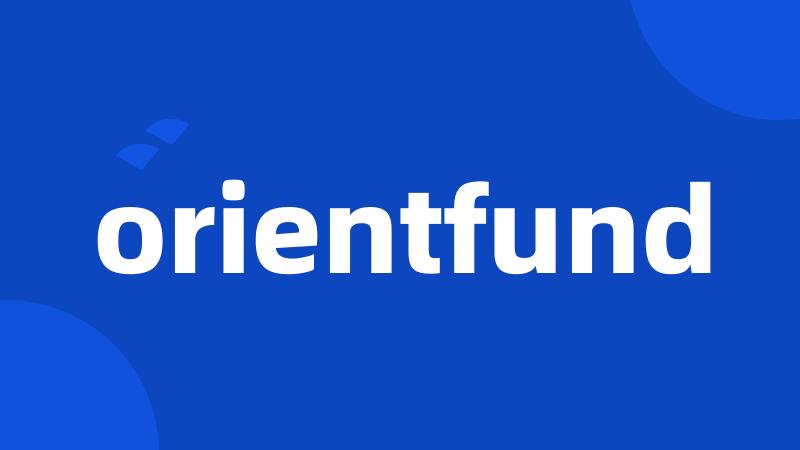 orientfund