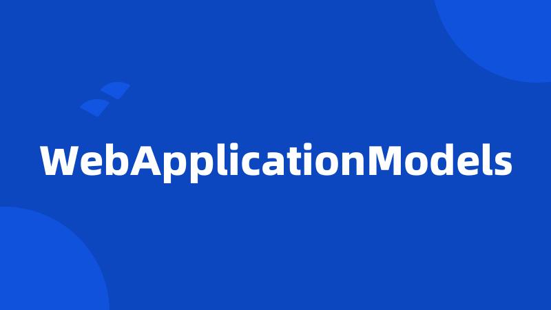 WebApplicationModels