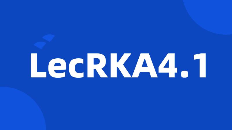 LecRKA4.1