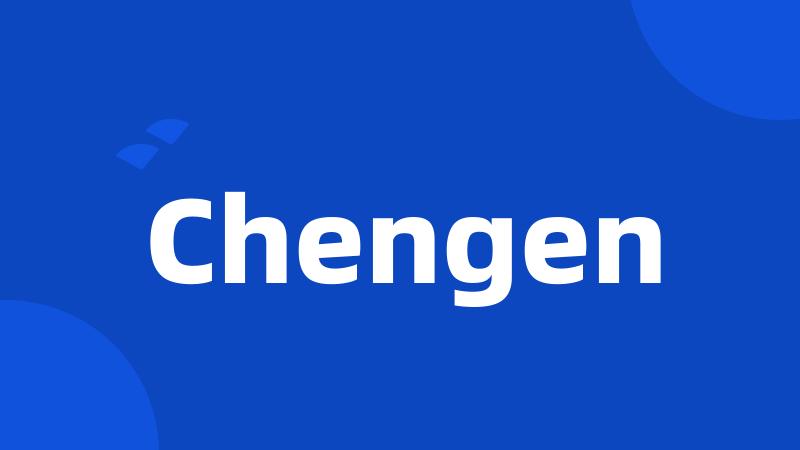 Chengen