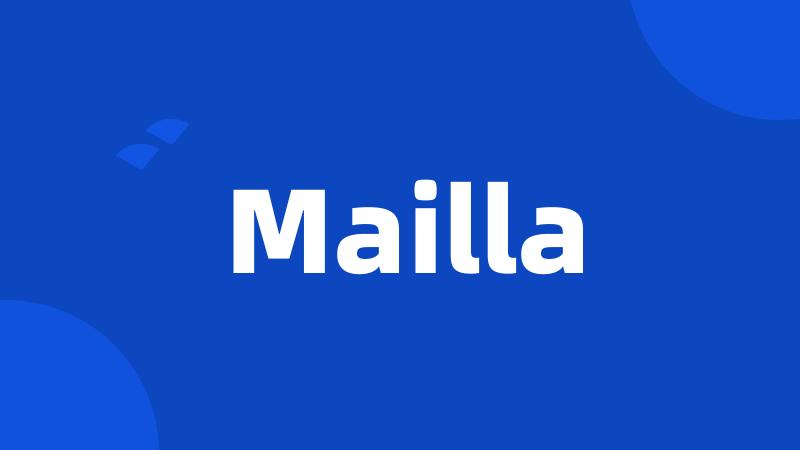 Mailla