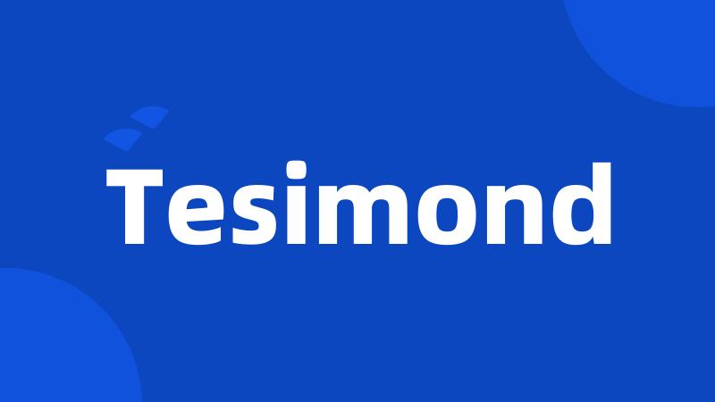 Tesimond