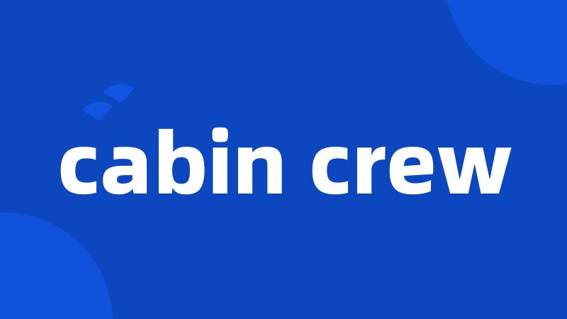 cabin crew