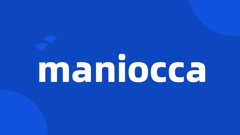 maniocca