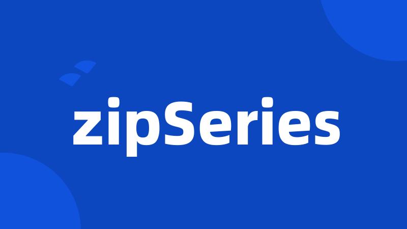 zipSeries