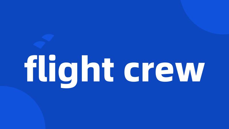 flight crew