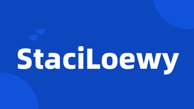 StaciLoewy