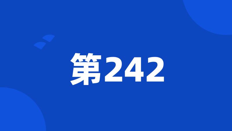 第242