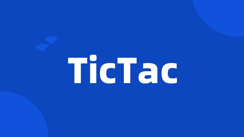 TicTac