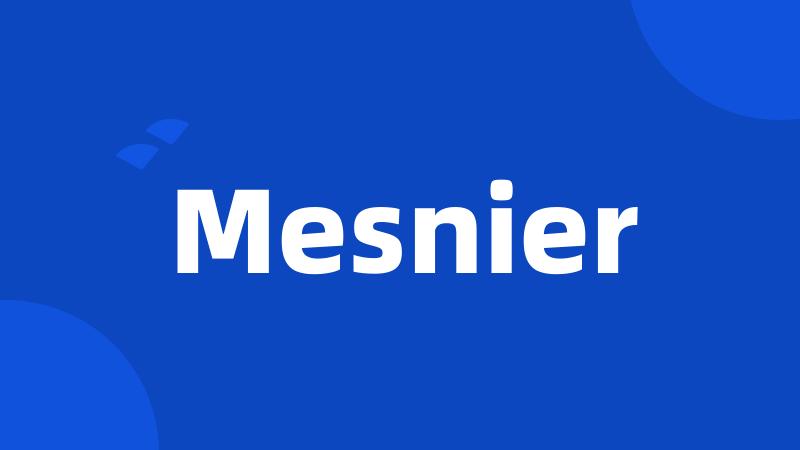 Mesnier