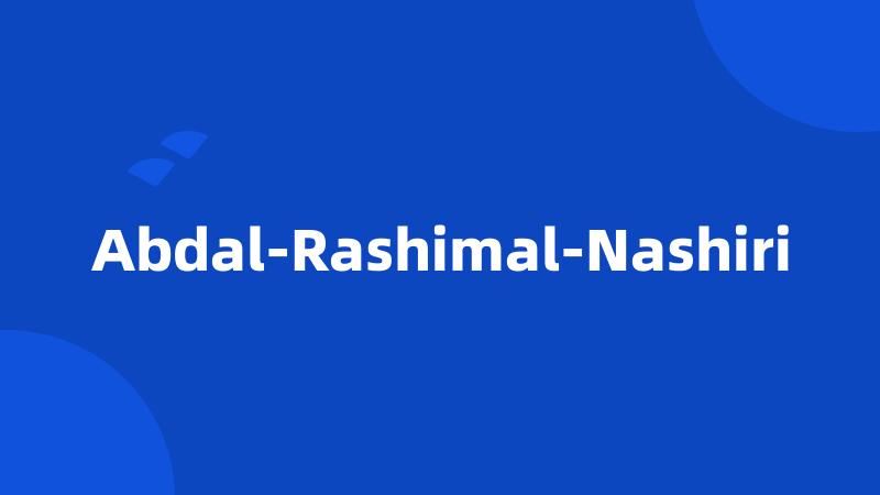 Abdal-Rashimal-Nashiri