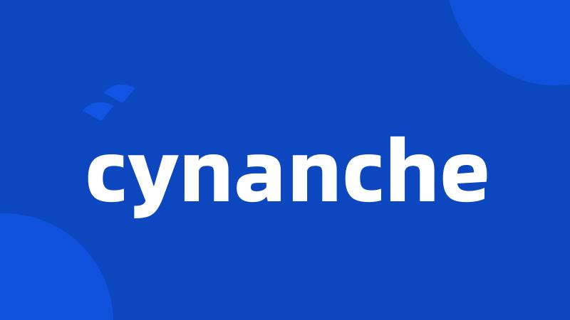 cynanche