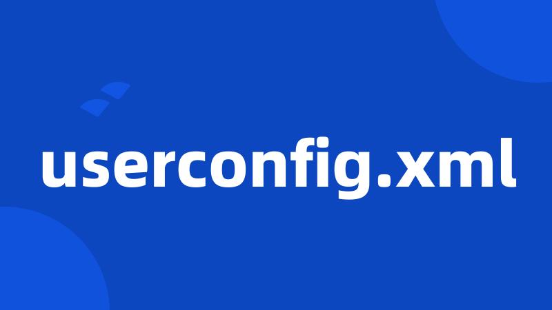 userconfig.xml