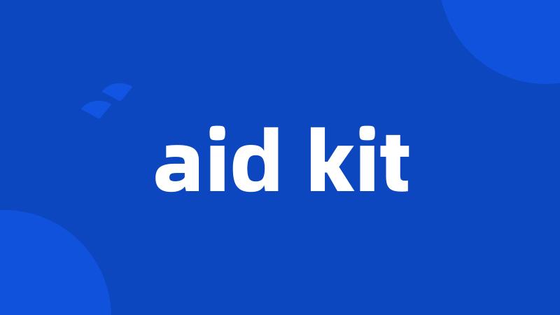 aid kit